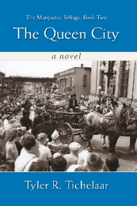 The Queen City: The Marquette Trilogy, Book Two