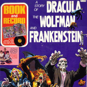A Story of Dracula, the Wolfman and Frankenstein